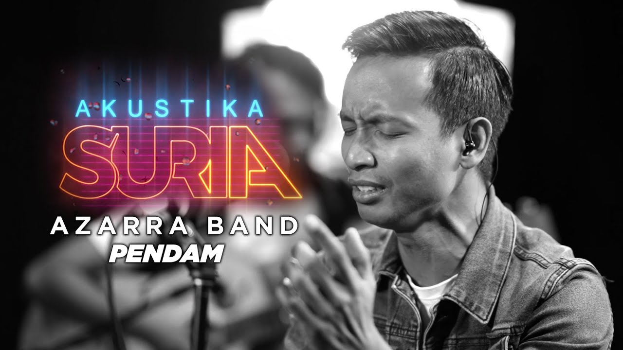 Azarra Band - Pendam (LIVE) #AkustikaSuria