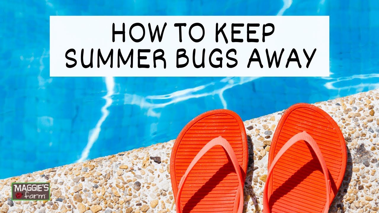 How to Keep Summer Bugs Away | Ep. 3 (Summer Series)