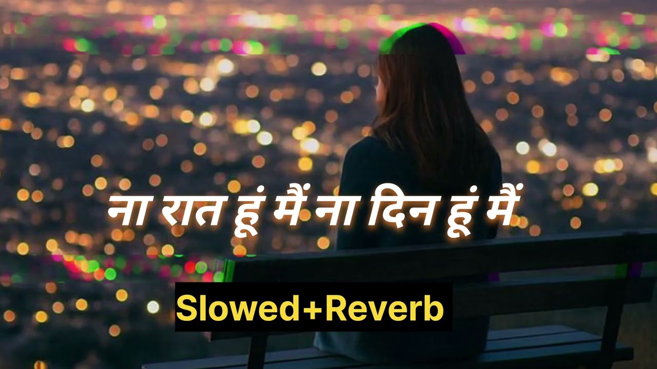 Jag Begana Hoya Na Peer Parayi Samjhe || Na raat hu me na din hu me lyrics Song |
