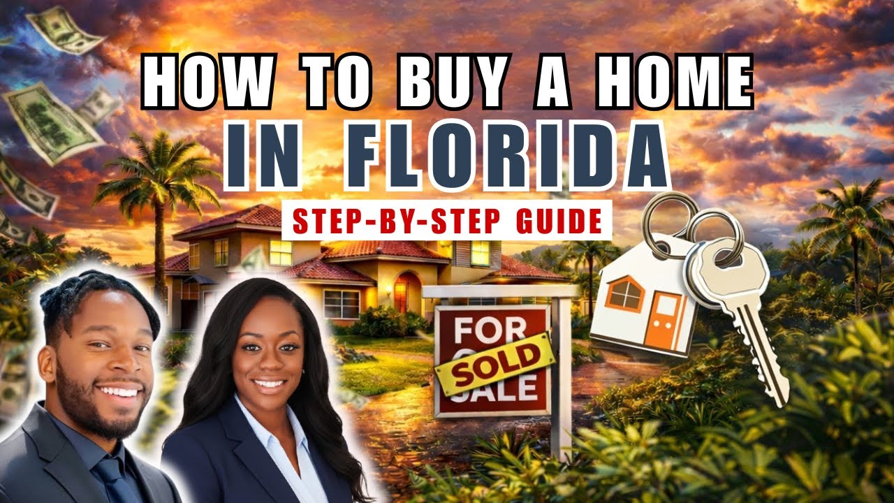 How to Buy a Home in Florida 2026 | Step-by-Step Home Buyer Guide
