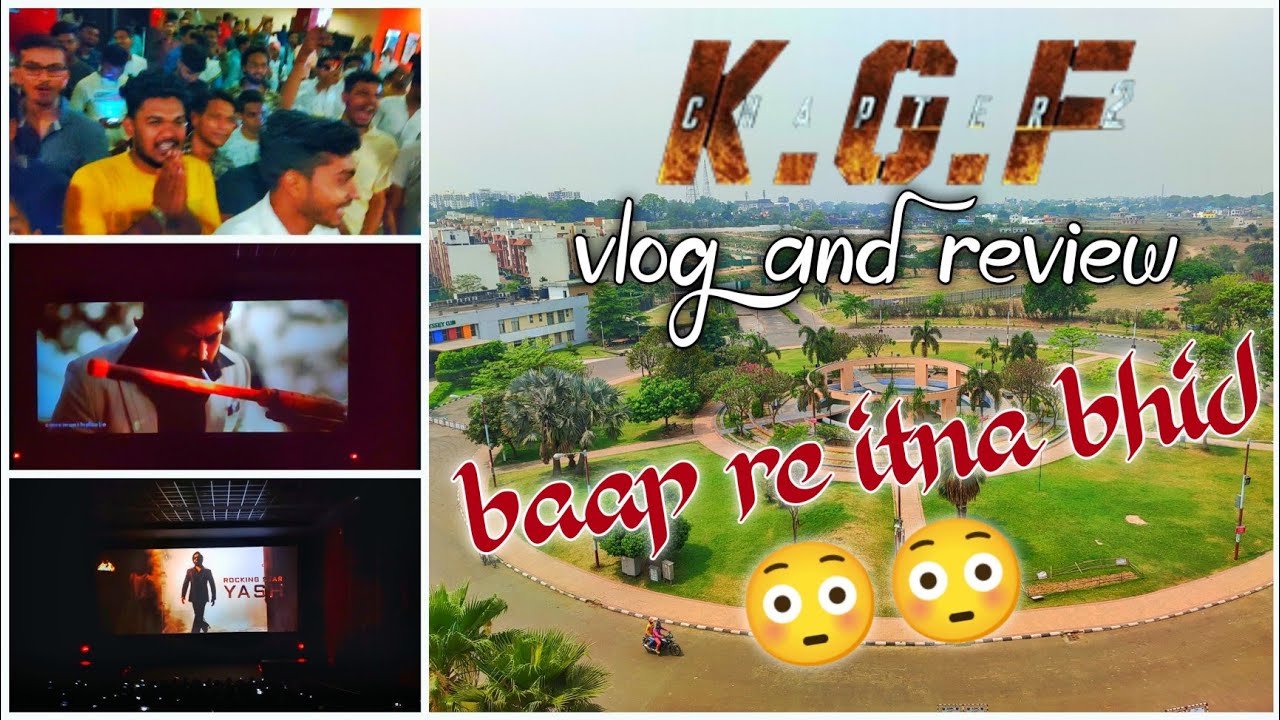KGF chapter 2 review and vlog in #asansol #sentrum rocking star yash
