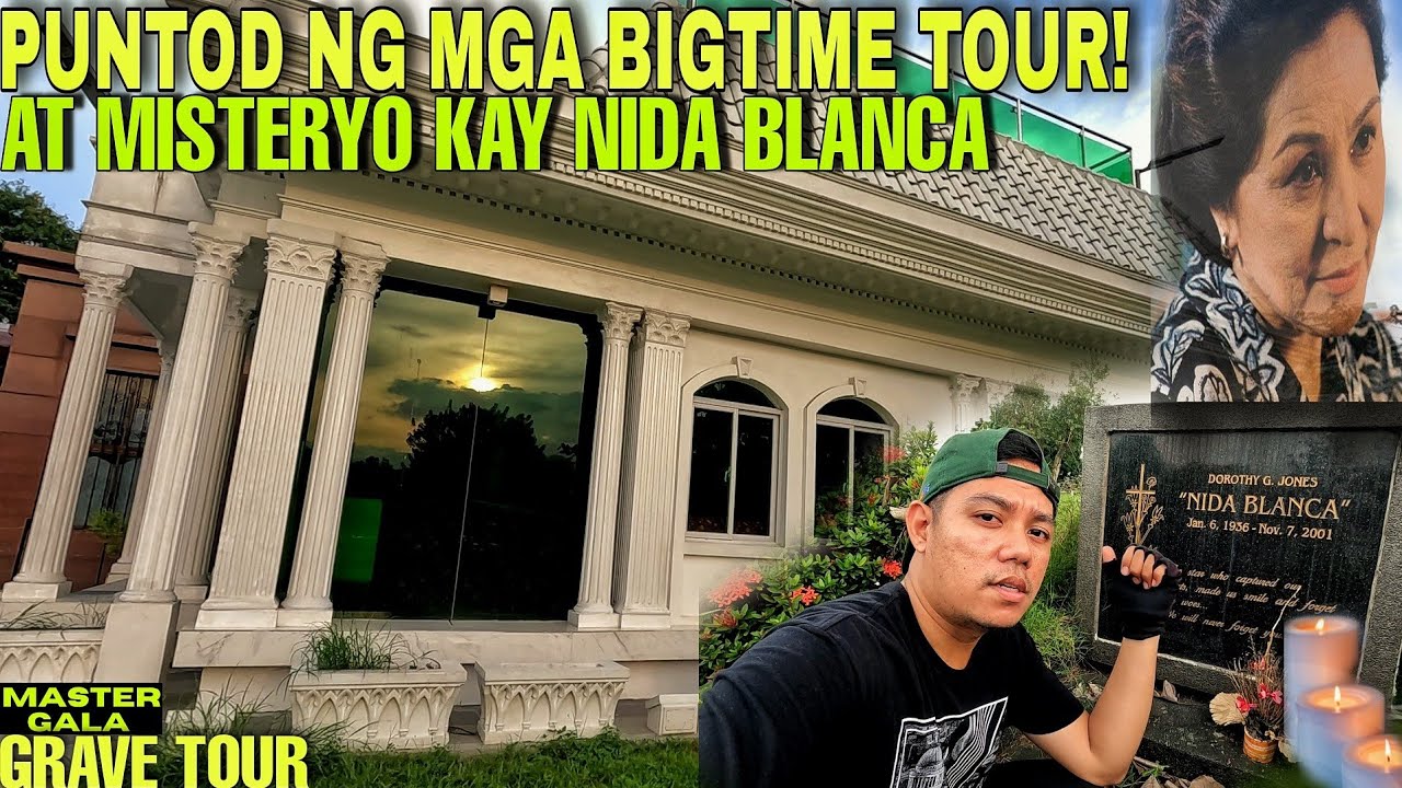 Ang Puntod Ni Nida Blanca @MasterGalaOfficial