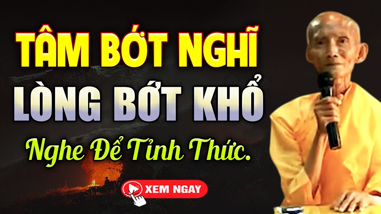 Tâm bớt nghĩ thì lòng bớt khổ | HT. Thích Giác Khang