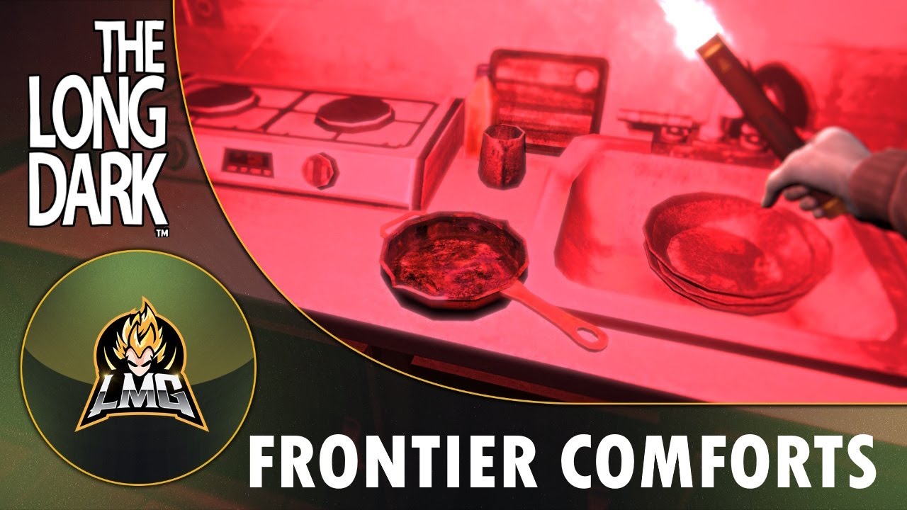 Long Dark -  Frontier Comforts Update!