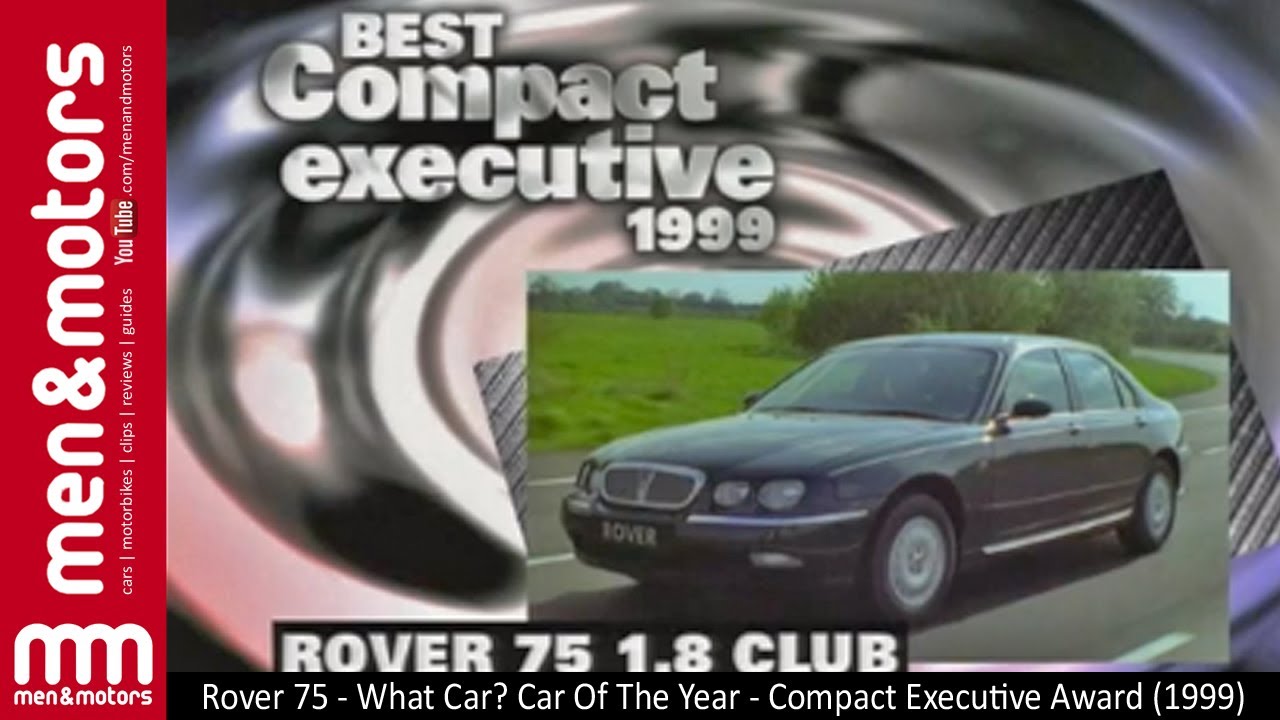 Rover 75 - What Car? Car Of The Year - Compact Executive Award (1999)