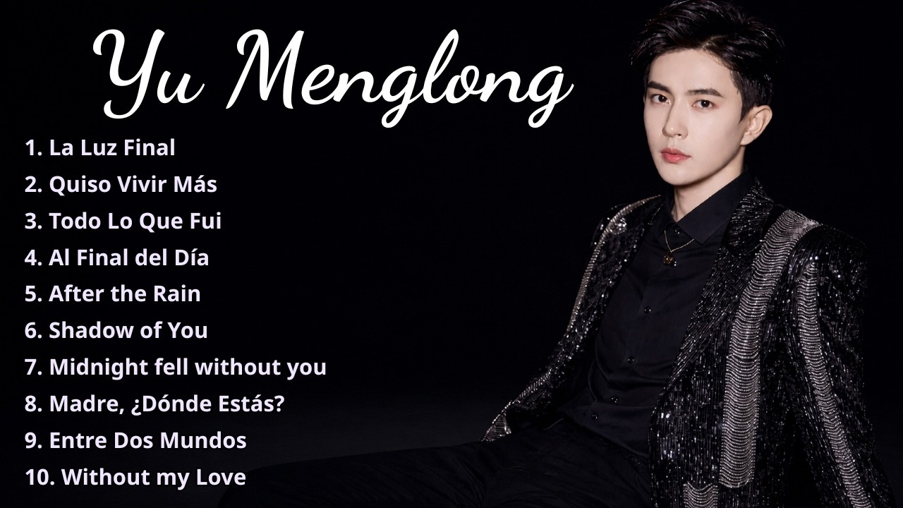 Yu Menglong Colección de Canciones Tristes 🎧 Covers de Corazón Roto por Yu Menglong 💔😭 #yumenglong