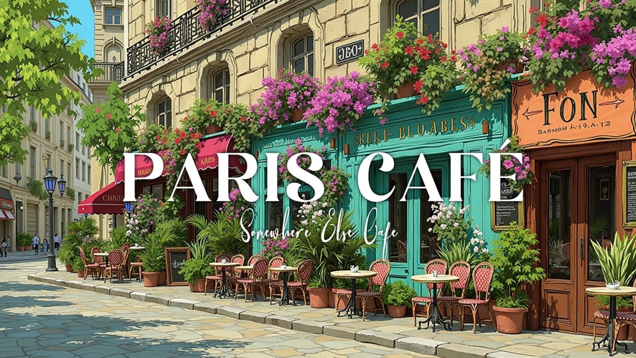 Paris Cafe Music ~ Расслабляющая атмосфера французского кафе для фокуса и учебы