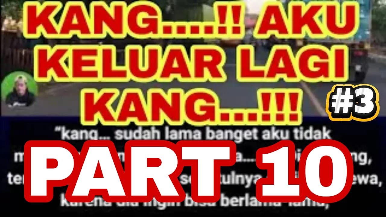 Kang.... Jangan Di CABUT Dulu Please.... Pinta Nyai.... #PART10