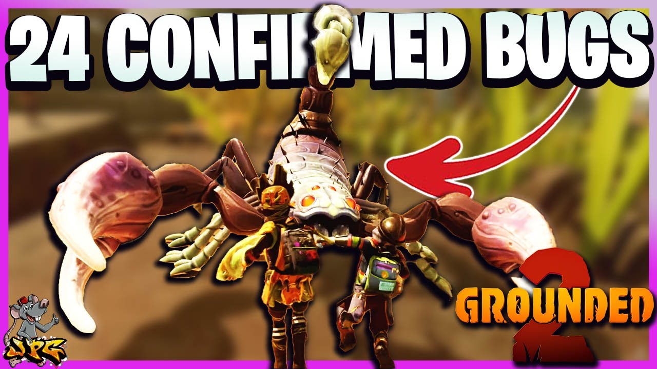GROUNDED 2 ALL 24 Confirmed Bugs! 2 Scorpions! Caterpilla! Snails! Mounts! Big Changes To Creatures!