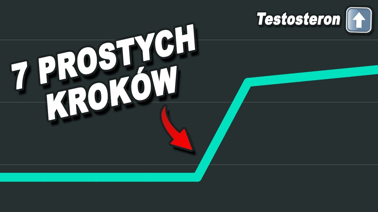 PODNIEŚ TESTOSTERON NATURALNIE