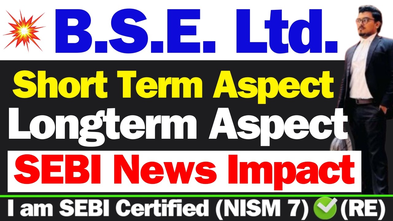 SEBI Impact | BSE Share Latest News Today | BSE Share Latest News | BSE Latest News Today | BSE