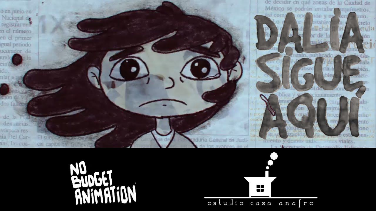 Dalia Sigue Aquí | CORTOMETRAJE MEXICANO | Mejor Cortometraje Animado Premios Ariel 2020