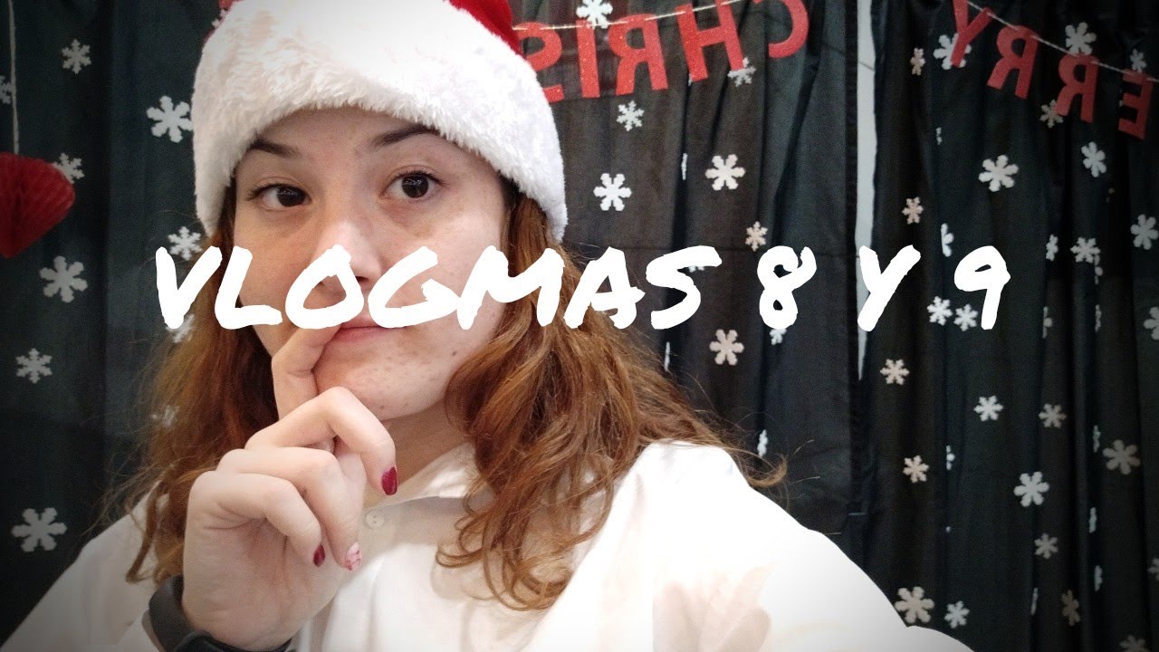 #VLOGMAS8Y9