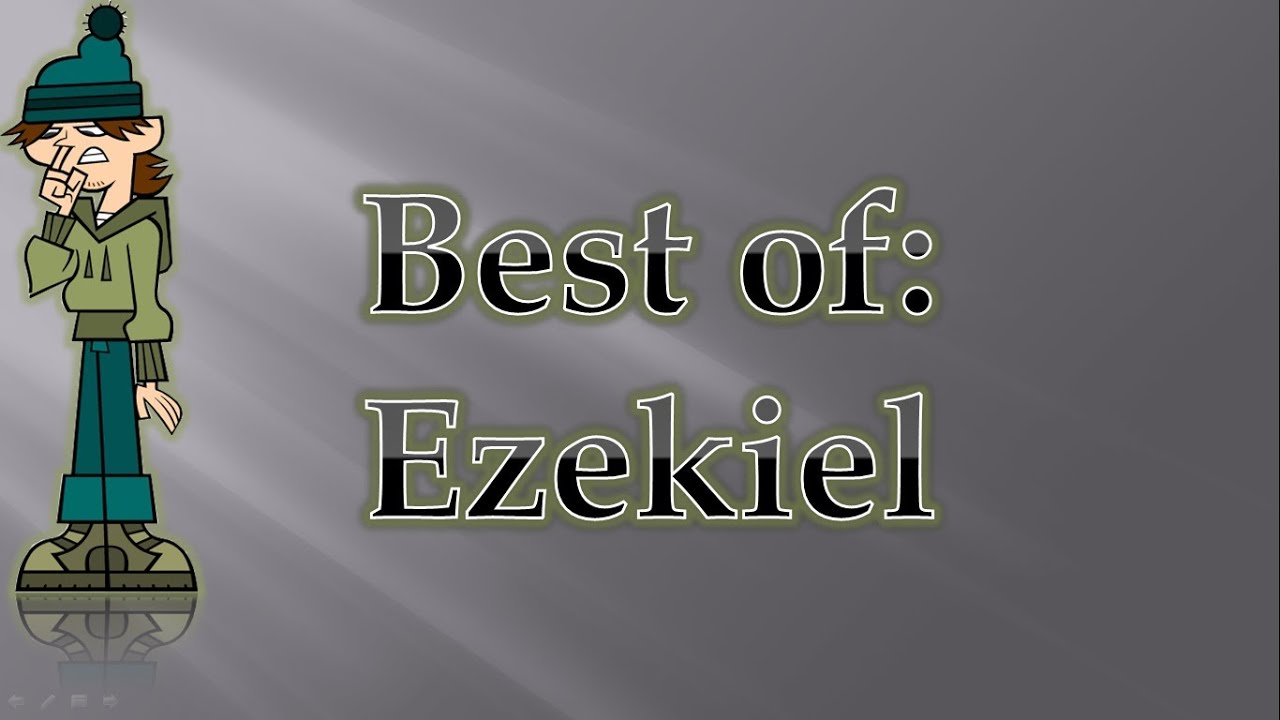 Best of: Ezekiel
