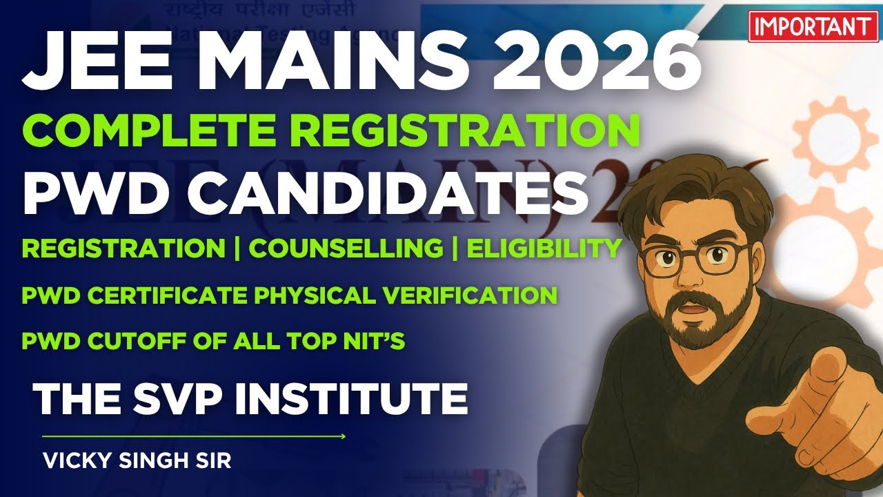 PwD Candidates Jee Mains 2026 Registration Complete Process All Issue Solved UDID Card  PwBD SVP