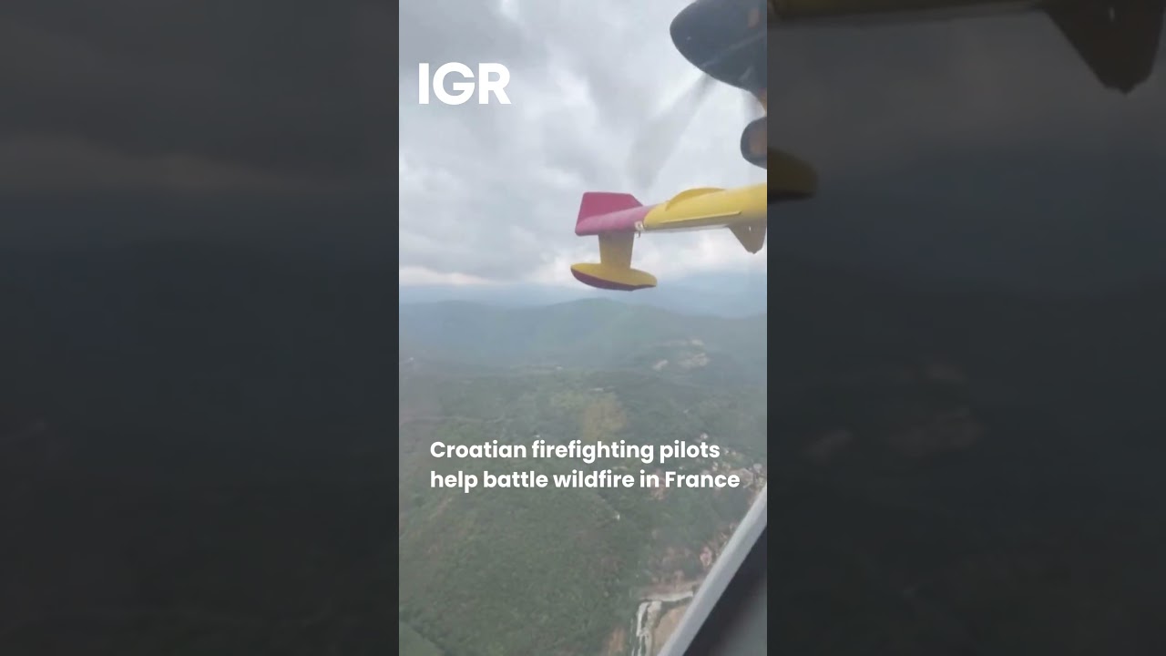Croatian Firefighting Pilots Join Battle Against Massive France Wildfires | IGR
