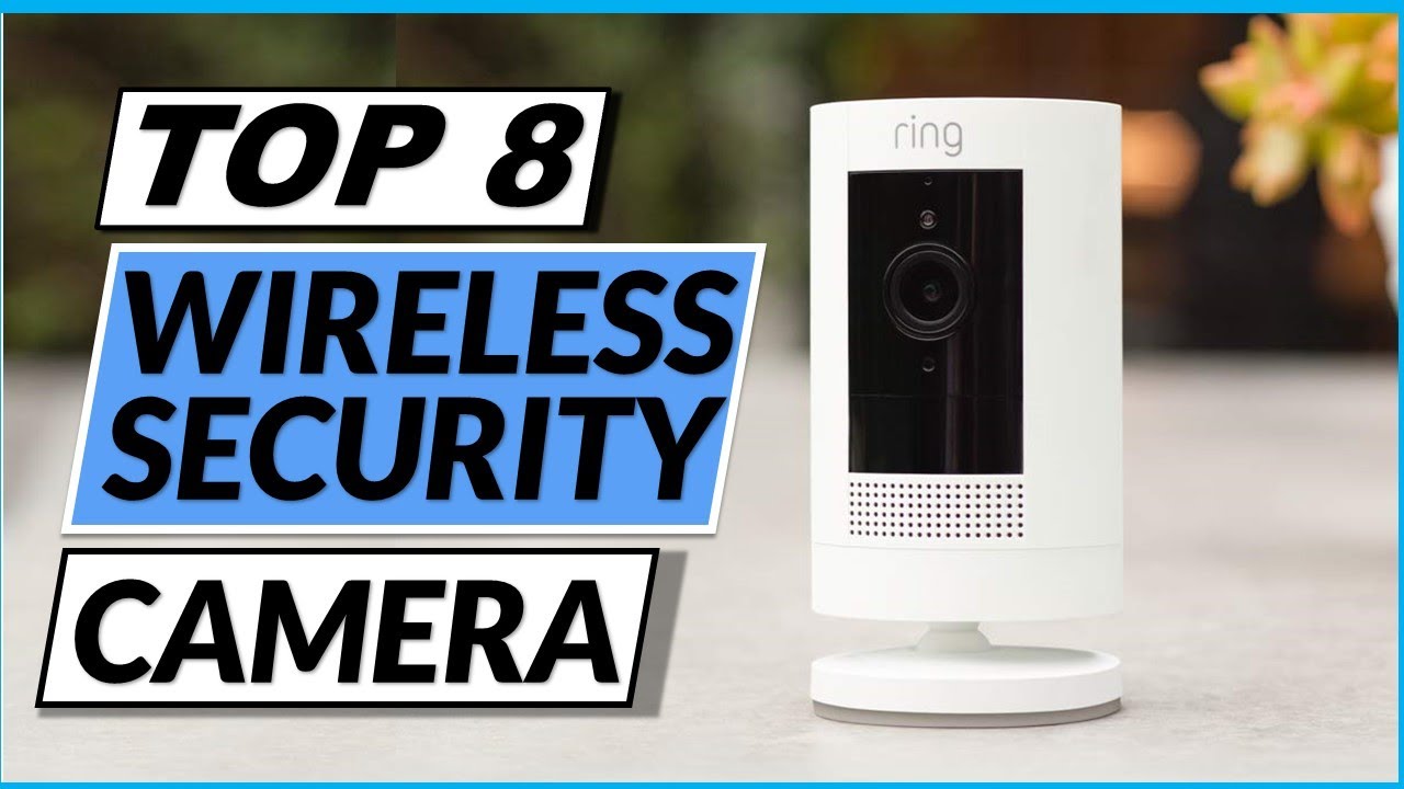 ✅8 Best Wireless Home Security Cameras 2023 | Ultimate Home Security Camera Guide 2023