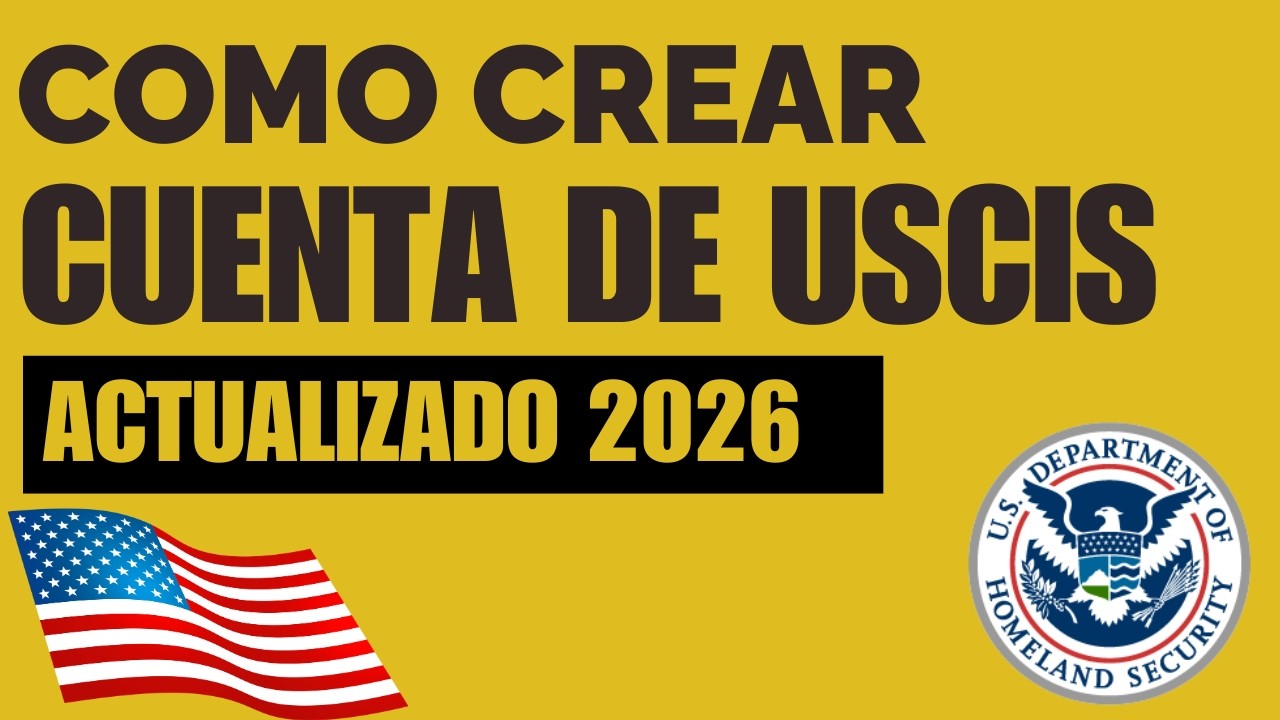 Como CREAR tu CUENTA USCIS en línea | Actualizado al 2026