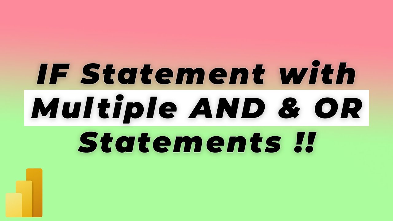 How to use AND & OR conditions within IF Statement in PowerBI | MiTutorials