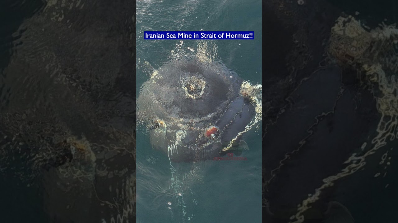 Iranian Naval Mine Discovered in the Strait of Hormuz!