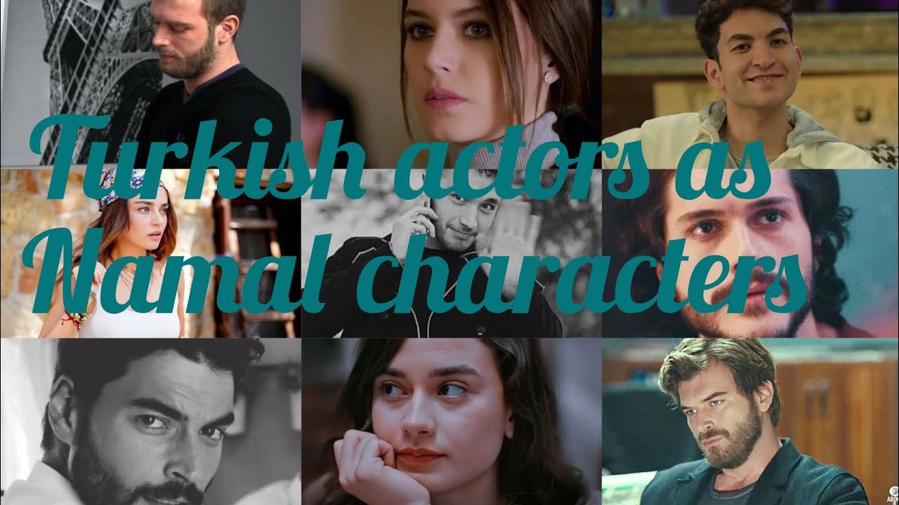Turkish actors as Namal characters ❤