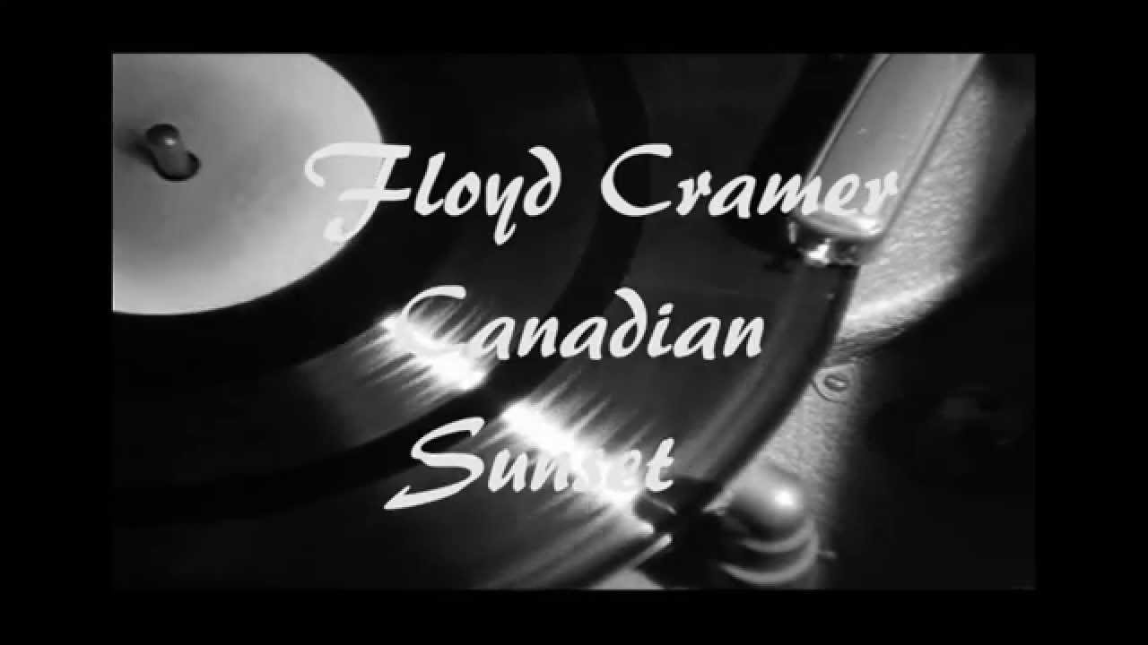 Floyd Cramer   Canadian Sunset
