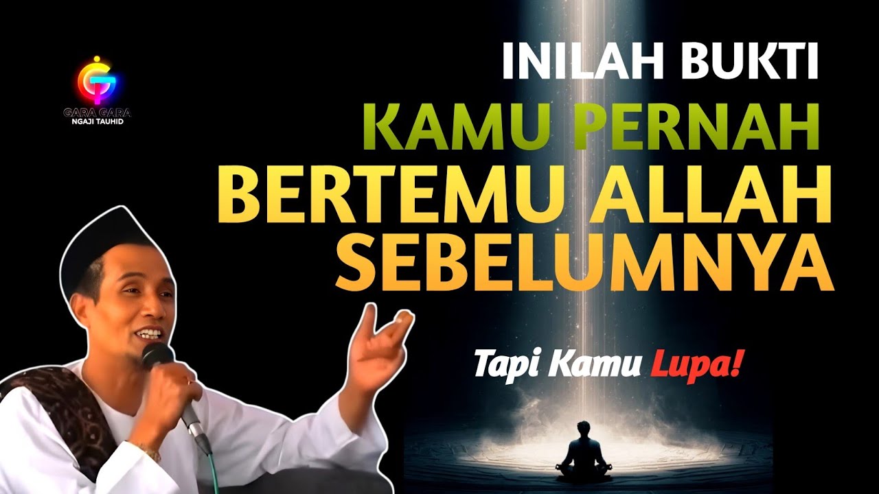Lupa Tapi Pernah: Bukti Ruh Pernah Menghadap Allah | Kajian Gus Son