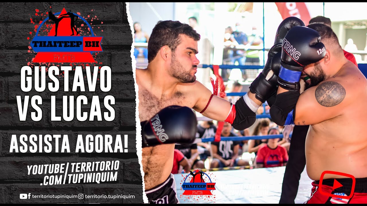 Lucas vs Gustavo - ThaiTeep BH