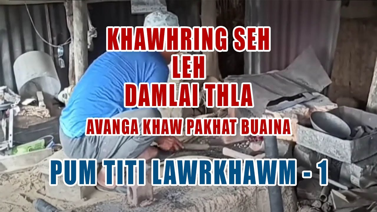 Khaw pakhata thilthleng mak Episode-1| Pum titi lawrkhawm|Mizo thlahrang thawnthu -