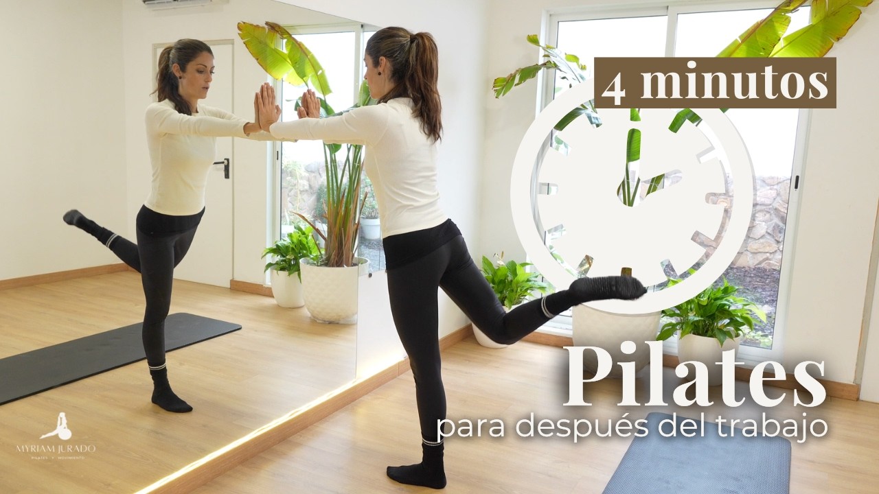 Rutina de pilates 4 minutos para después del trabajo | Ideal si pasas muchas horas sentado