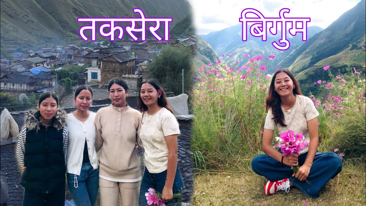 तकसेरा - बिर्गुम | Exploring Takasera , Birgum 😍 | East Rukum 
