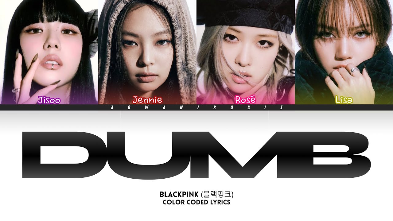 BLACKPINK (블랙핑크) “DUMB” LYRICS (Color Coded Lyrics) | AI ORIGINAL SONG
