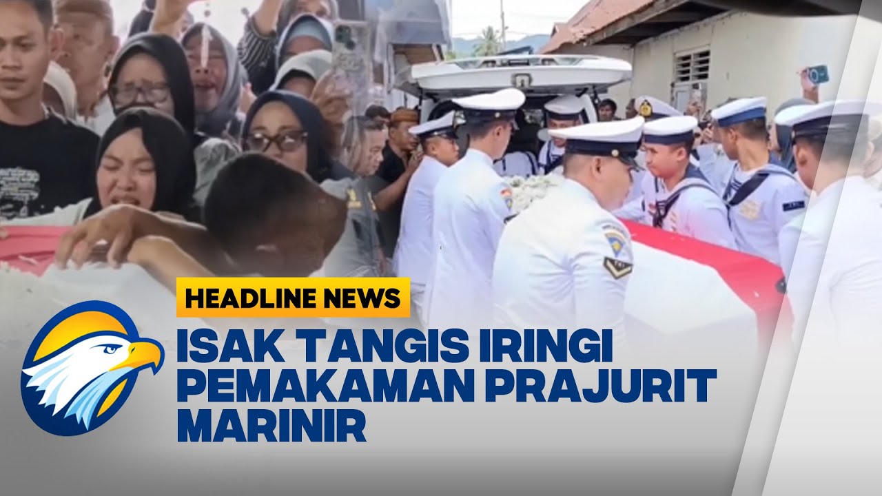 [HEADLINE NEWS 31/01] Isak Tangis Keluarga Iringi Serda Rein yang Gugur Tertimbun Longsor