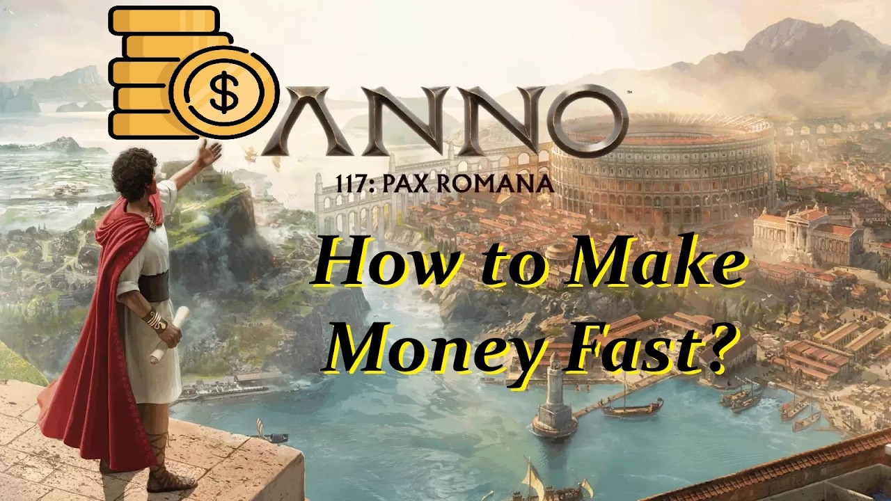 Anno 117 Beginners - Making Money Fast