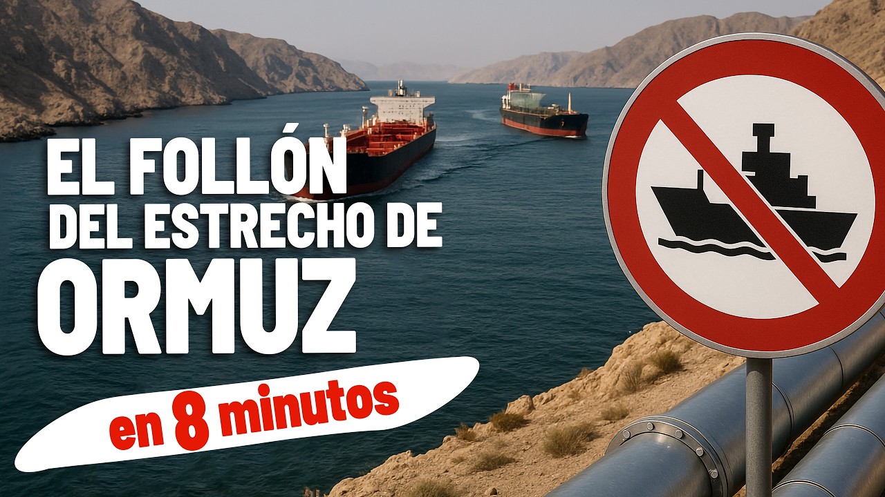 ¿VAN A BLOQUEAR EL ESTRECHO DE ORMUZ?  EXPLICADO EN MENOS de 8 MINUTOS