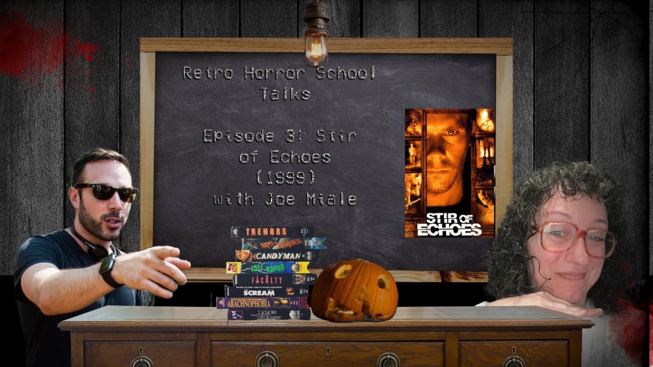 Eek! Ghosts! - Retro Horror School Talks: Stir of Echoes (1999) with Joe Miale (Ep. 3)