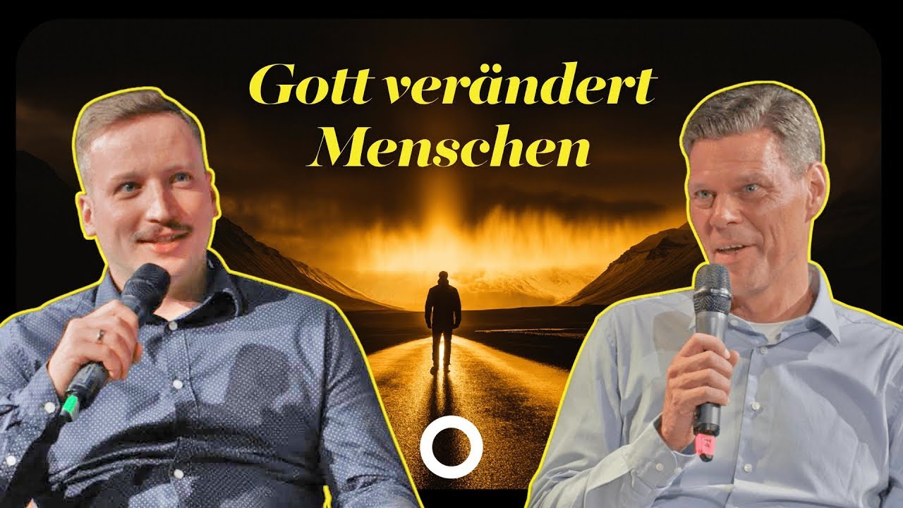 Wenn Gott Menschen verändert