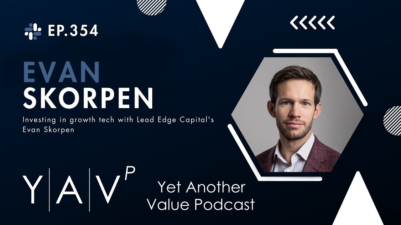Investing in growth tech with Lead Edge Capital's Evan Skorpen