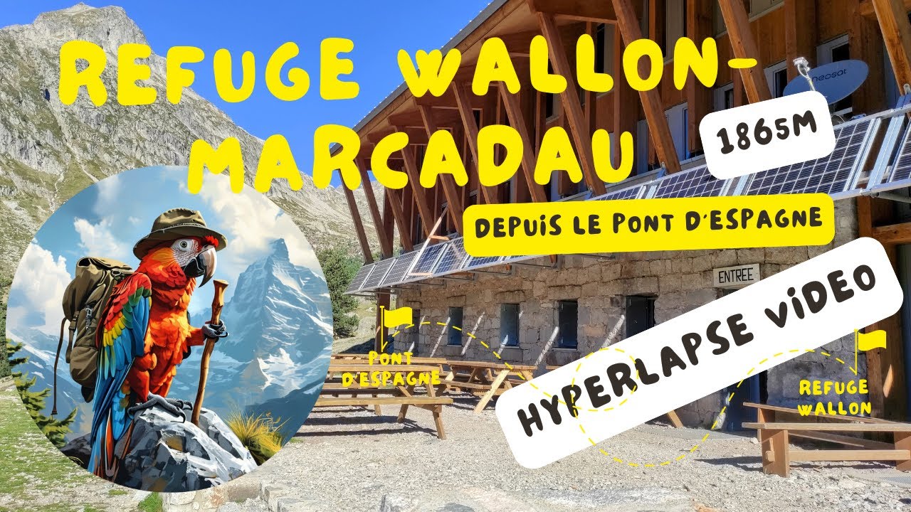 Randonnée du Pont d'Espagne au refuge Wallon-Marcadau | 4K Hyperlapse Video | AraTrek