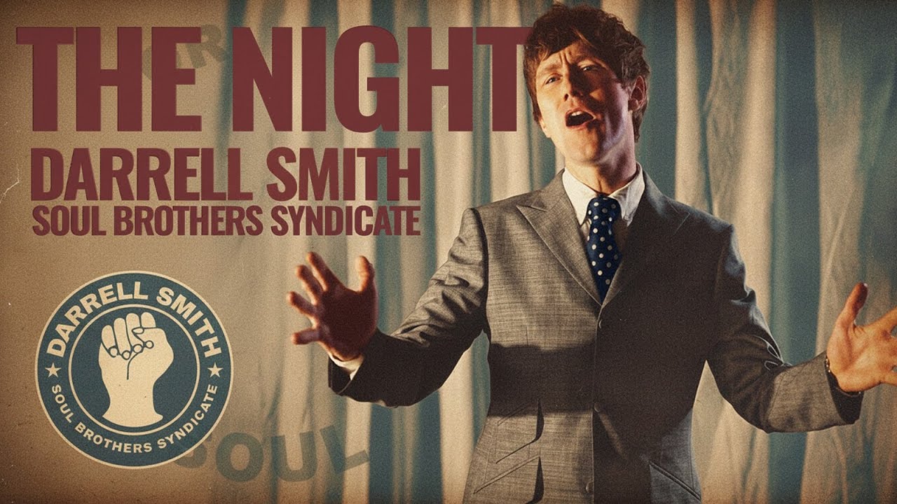 THE NIGHT: DARRELL SMITH AND THE SOUL BROTHERS SYNDICATE 