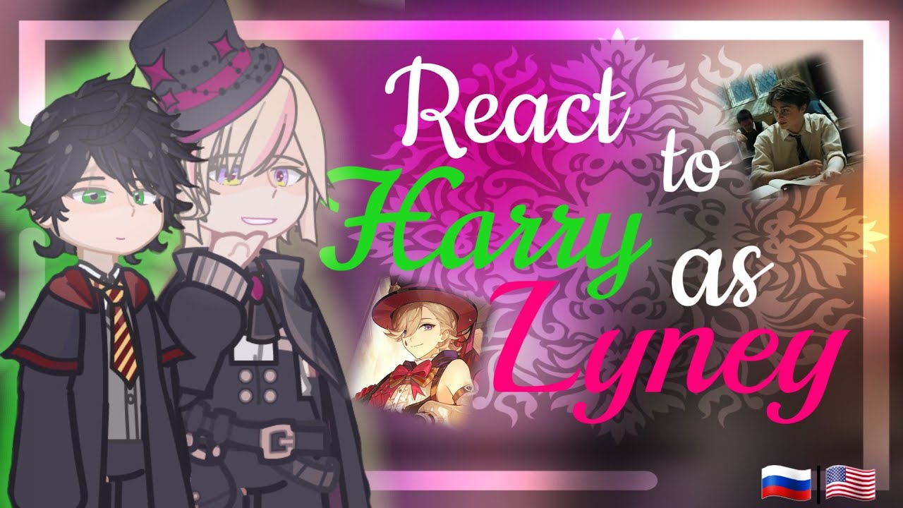 2X || Harry Potter react to Harry as Lyney [Genshin impact] RUS/ ENG