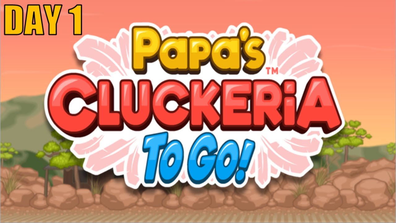 Papa's Cluckeria To Go! Gameplay Day 1: The Chicken Sandwich Wars Begin!