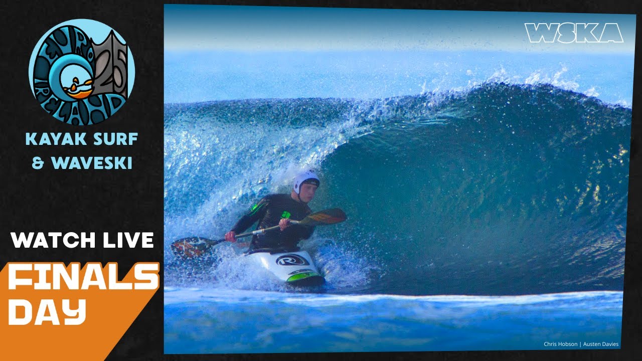 🔴 WATCH LIVE - Kayak Surf & Waveski Euros 2025 - Finals Day