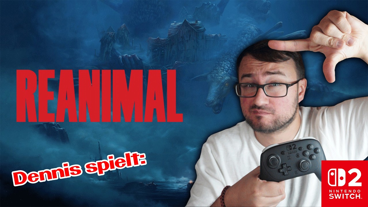 Dennis spielt: Reanimal (Nintendo Switch 2)