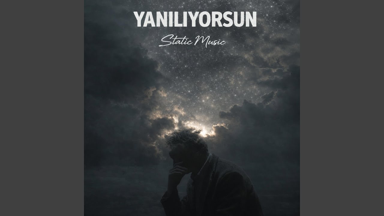 Yanılıyorsun