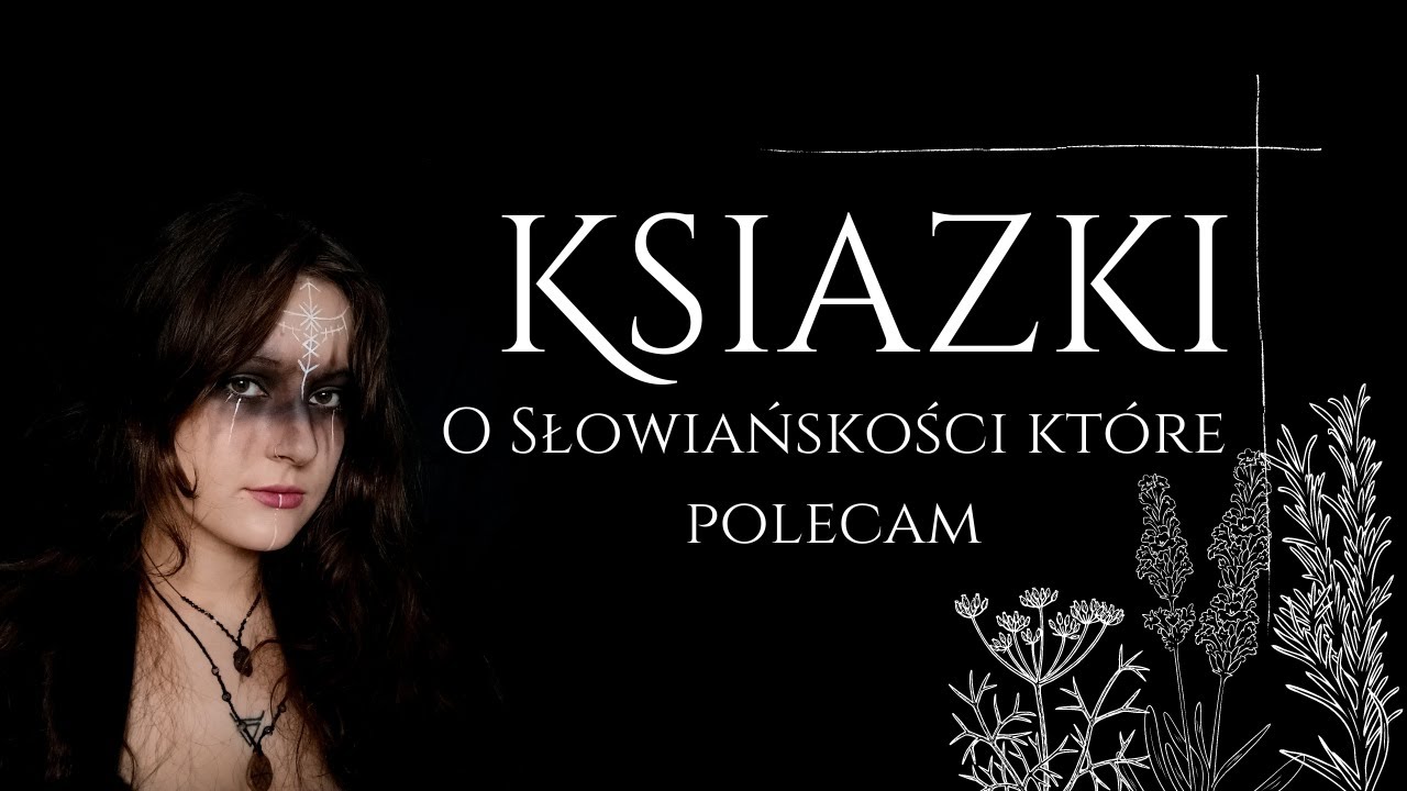 Książki o Słowiańskości które polecam.