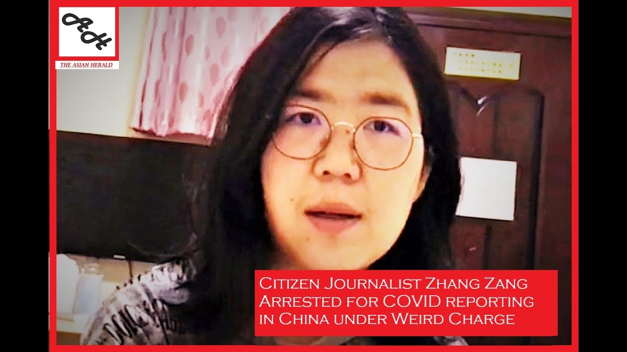 Zhang Zang Jailed &ndash; Journalist Jailed for 4 years for reporting pandemic in China