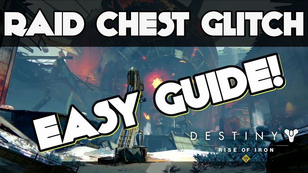 Destiny Raid Glitch! How to Get All Chests Without Killing Bosses SOLO - Easy Guide Wrath HEROIC