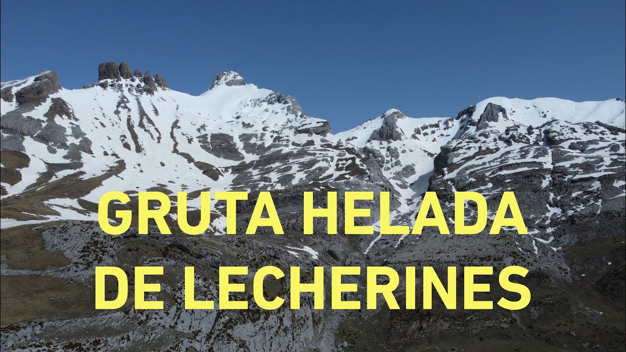 Temporada de madrugones | Gruta Helada de Lecherines
