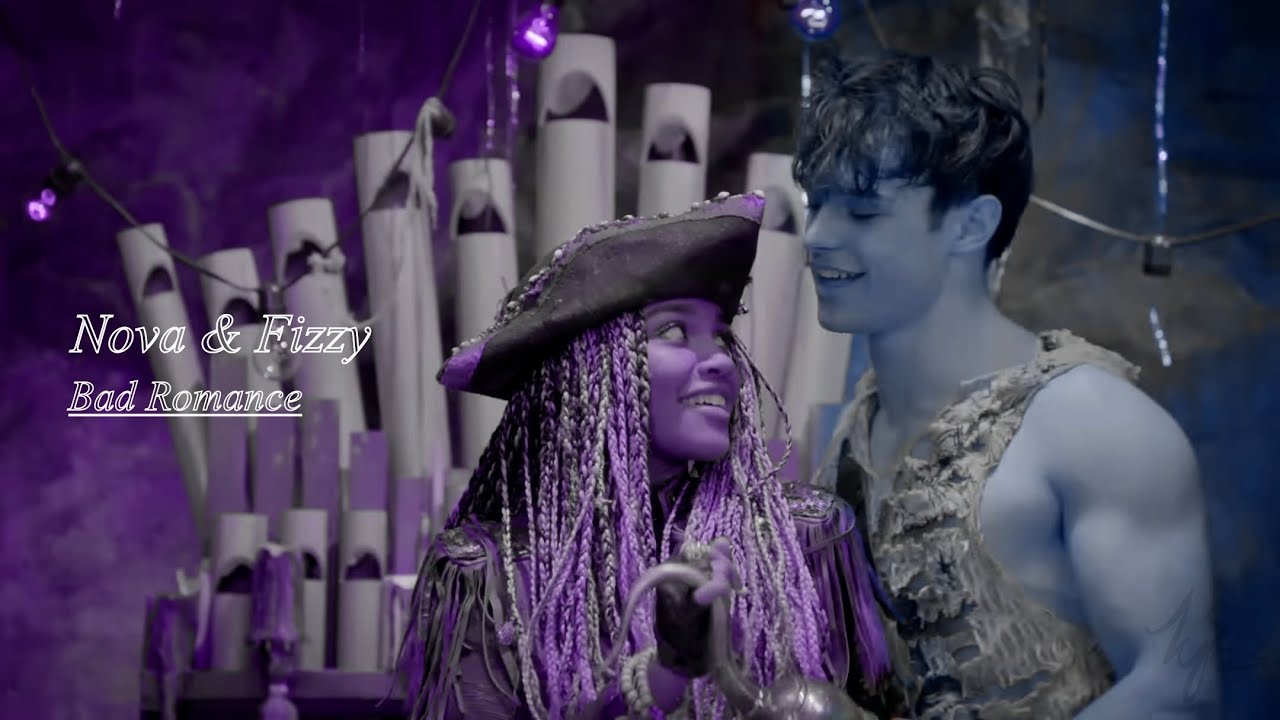 Nova & Fizzy || Bad Romance [Descendants]
